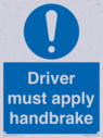 driver-must-apply-handbrake-mandatory-sign~